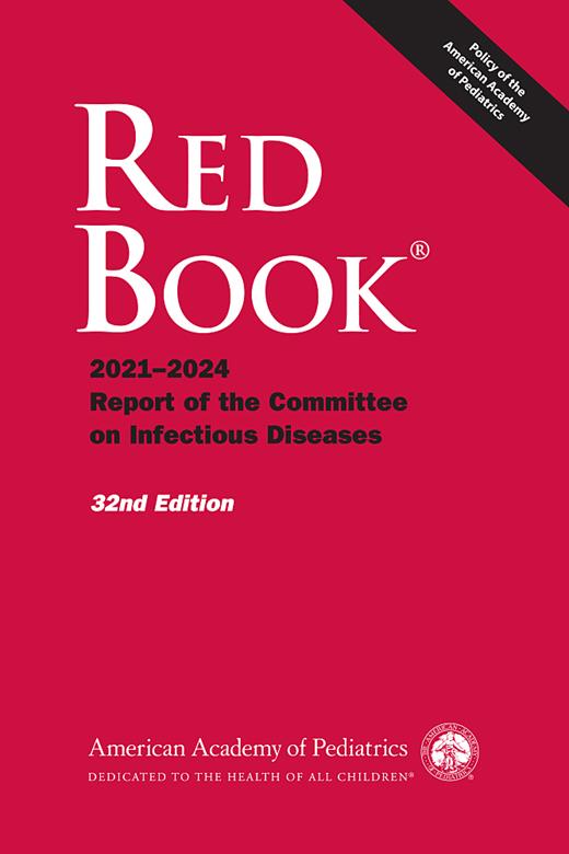 Book cover for Red Book: 2021–2024 Report of the Committee on Infectious Diseases (32nd Edition)