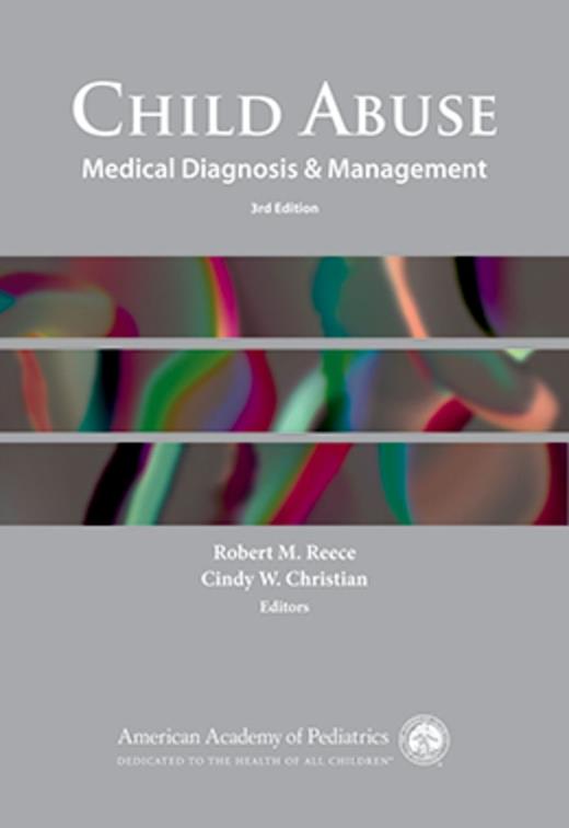 | Child Abuse: Medical Diagnosis & Management | AAP Books | American ...