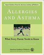 Book cover for Allergies and Asthma: <subtitle>What Every Parent Needs to Know</subtitle>