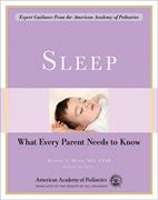 Book cover for Sleep: <subtitle>What Every Parent Needs to Know</subtitle>