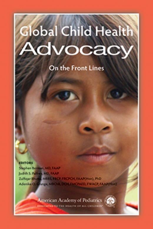 Book cover for Global Child Health Advocacy: On the Front Lines