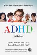 Book cover for ADHD: What Every Parent Needs to Know