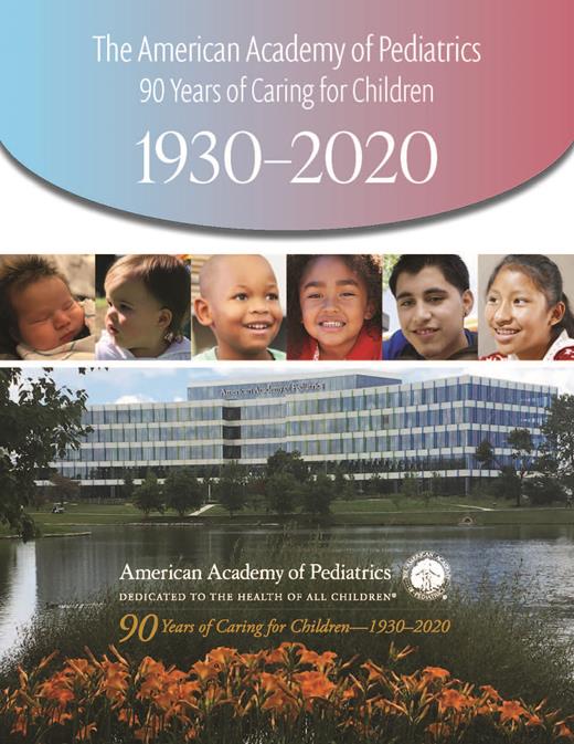 Book cover for The American Academy of Pediatrics: 90 Years of Caring for Children 1930-2020
