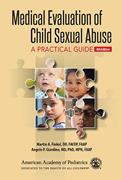 Book cover for Medical Evaluation of Child Sexual Abuse: A Practical Guide