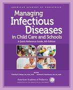 Book cover for Managing Infectious Diseases in Child Care and Schools:  A Quick Reference Guide