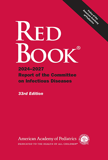 Book cover for Red Book: 2024–2027 Report of the Committee on Infectious Diseases (33rd Edition)