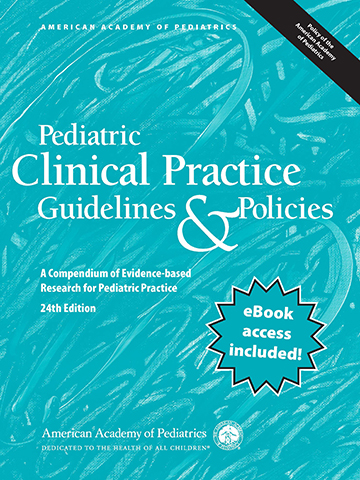 Book cover for Pediatric Clinical Practice Guidelines &amp; Policies (24th Edition)