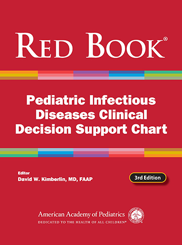 Book cover for Red Book Pediatric Infectious Diseases Clinical Decision Support Chart (3rd Edition)