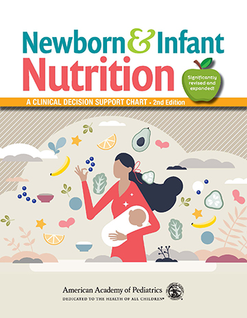 Book cover for Newborn and Infant Nutrition: A Clinical Decision Support Chart (2nd Edition)