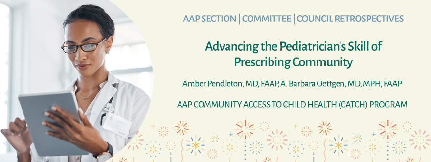 Advancing the Pediatrician’s Skill of Prescribing Community ...