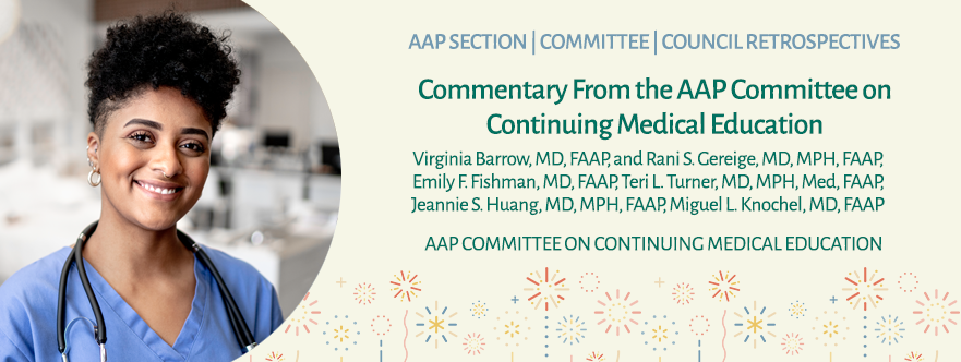 Commentary From the AAP Committee on Continuing Medical Education ...