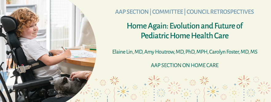 Home Again: Evolution and Future of Pediatric Home Health Care ...
