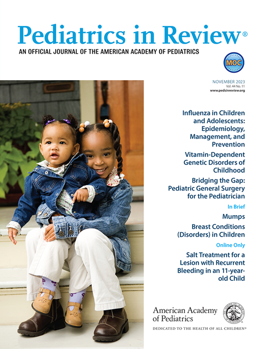 Volume 44 Issue 11 | Pediatrics In Review | American Academy of Pediatrics